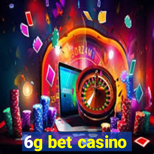 6g bet casino